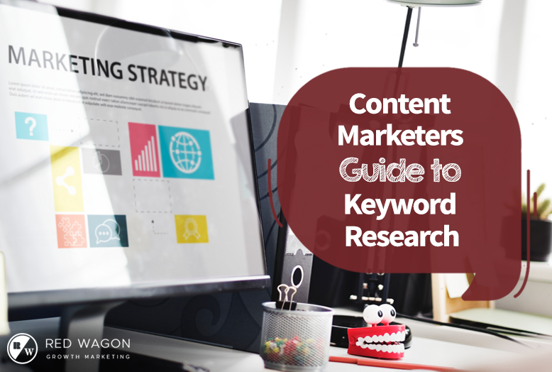 Content Marketers Guide to Keyword Research